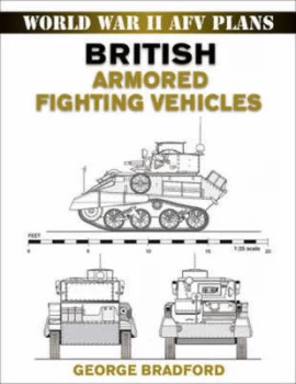 Image of British Armored Fighting Vehicles by George Bradford Paperback