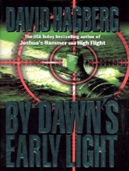 Image of By Dawns Early Light by David Hagberg Hardback