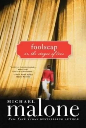 Image of Foolscap or The stages of love by Michael Malone