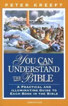 Image of You Can Understand the Bible by Peter J. Kreeft