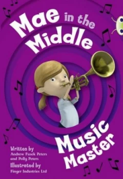 Image of Bc Lime A/3c Mae in the Middle Music Master by Andrew Fusek Peters Paperback