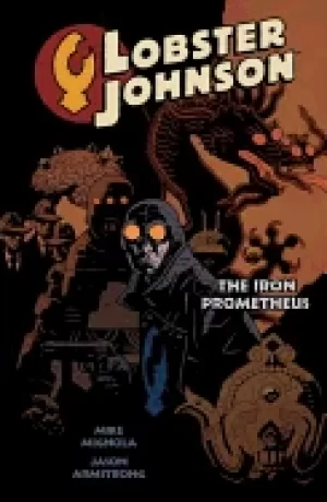 Image of lobster johnson vol 1 iron prometheus