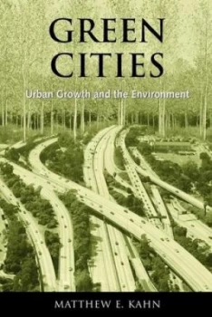 Image of Green Cities by Matthew E. Kahn Paperback