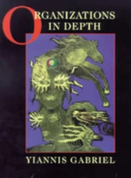 Image of Organizations in Depth by Yiannis Gabriel Paperback