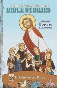 Image of Children's New Testament Bible Stories : Featuring Coptic Illustrations