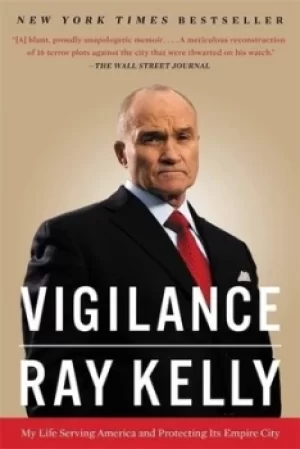 Image of Vigilance by Raymond W. Kelly