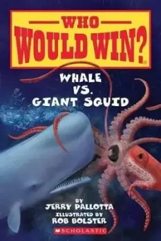 Image of Whale vs. Giant Squid by Jerry Pallotta