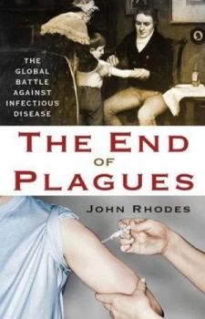 Image of The End of Plagues by John Rhodes Hardback