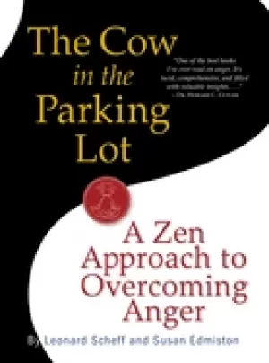 Image of cow in the parking lot a zen approach to overcoming anger