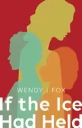 Image of if the ice had held