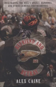 Image of Befriend and Betray by Alex Caine Paperback