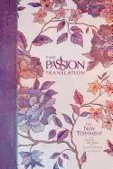 Image of passion translation new testament peony in depth bible with psalms proverbs