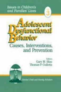 Image of Adolescent Dysfunctional Behavior by Gary Blau Paperback