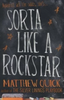 Image of Sorta like a Rockstar by Matthew Quick Paperback