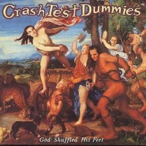 Image of God Shuffled His Feet by Crash Test Dummies CD Album