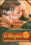 Image of health is in your hands jin shin jyutsu practicing the art of self healing