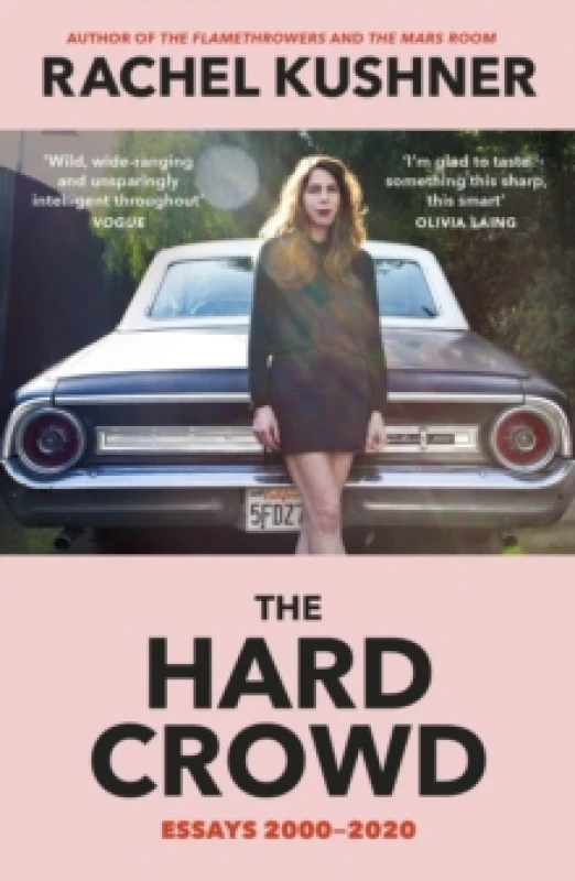 Image of The Hard Crowd : Essays 20002020 Paperback / softback