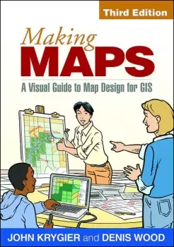 Image of Making MapsA Visual Guide to Map Design for GIS
