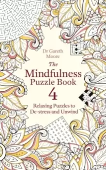 Image of The Mindfulness Puzzle Book 4 : Relaxing Puzzles to De-stress and Unwind