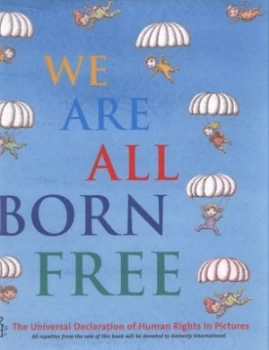Image of We Are All Born Free by Amnesty International Hardback