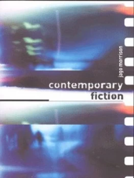 Image of Contemporary Fiction by Jago Morrison Paperback