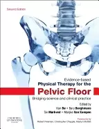 Image of evidence based physical therapy for the pelvic floor bridging science and c