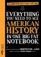 Image of everything you need to ace american history in one big fat notebook the com