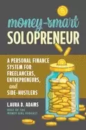 Image of money smart solopreneur a personal finance system for freelancers entrepren