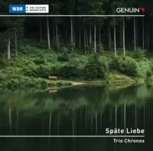Image of Trio Chronos: Spate Liebe