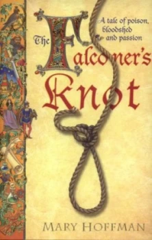 Image of The Falconers Knot by Mary Hoffman Hardback