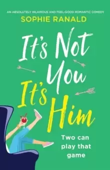 Image of It's Not You it's Him