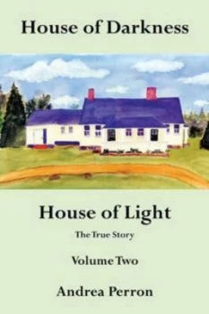 Image of House of Darkness House of Light by Andrea Perron Paperback