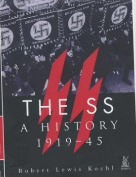 Image of The Ss by Robert Lewis Koehl Hardback