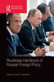 Image of Routledge Handbook of Russian Foreign Policy