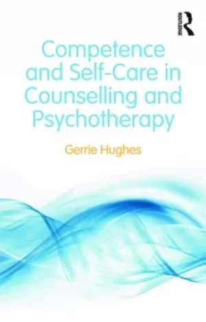 Image of Competence and Self-Care in Counselling and Psychotherapy