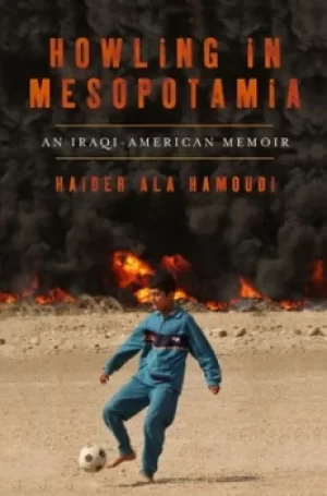 Image of Howling in Mesopotamia by Haider Ala Hamoudi