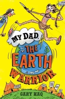 Image of My Dad, the Earth Warrior