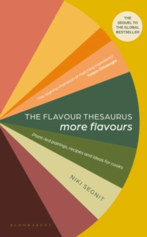 Image of The Flavour Thesaurus: More Flavours : Plant-led Pairings, Recipes and Ideas for Cooks Hardback