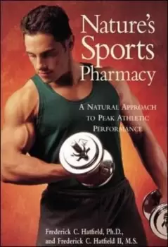 Image of Nature's sports pharmacy - Frederick C Hatfield - Paperback - Used