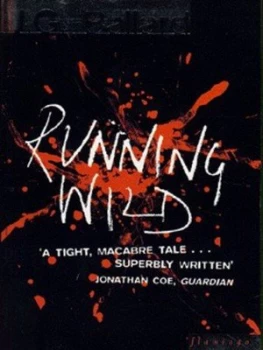 Image of Running Wild by J. G Ballard Paperback
