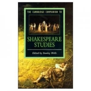 Image of The Cambridge Companion to Shakespeare Studies by Stanley Wells Paperback