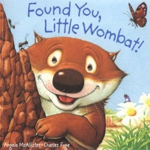Image of Found You Little Wombat by Angela Mcallister and Charles Fuge Paperback