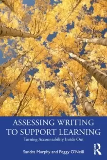 Image of Assessing Writing to Support Learning : Turning Accountability Inside Out