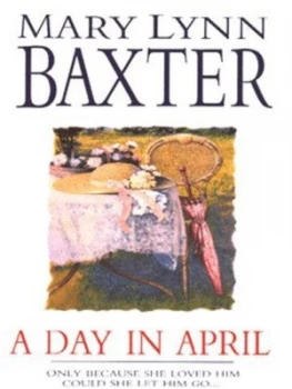 Image of A Day in April by Mary Lynn Baxter Book