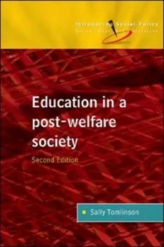 Image of Education in a Post-Welfare Society by Sally Tomlinson Paperback
