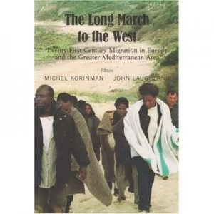 Image of The Long March to the West by Michel Korinman and John Laughland Hardback
