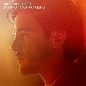 image of Singing to Strangers by Jack Savoretti CD Album