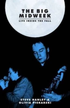 Image of The Big Midweek by Steve Hanley Hardback