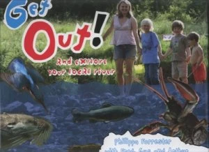 Image of Get Out and Explore Your Local River by Arthur Hamilton James Hardback