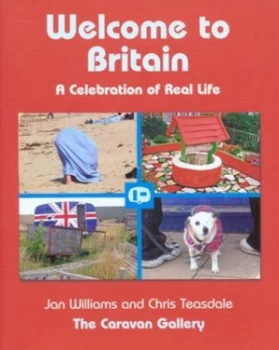 Image of Welcome to Britain by Jan Williams Hardback